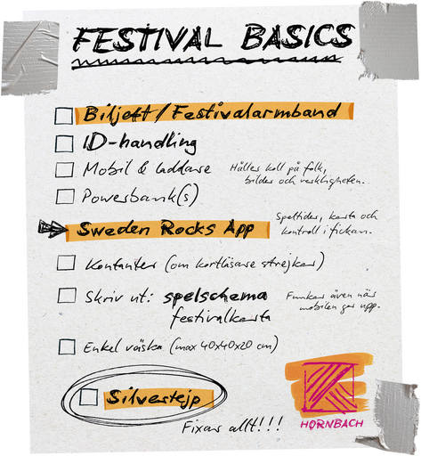 Checklista Festival Basics. Innehåller biljett, legitimation, mobil, powerbank, app, kontanter, schema, väska och markerad silvertejp. Hornbach Logo.