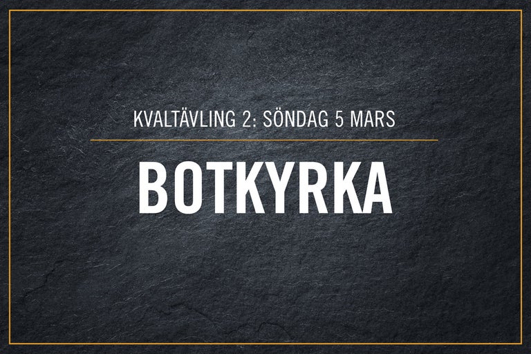 Kvaltävling 2: Söndag 5 mars, Botkyrka