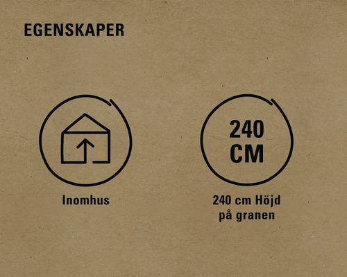 Egenskaper: Lämplig för inomhusbruk, höjd 240 centimeter