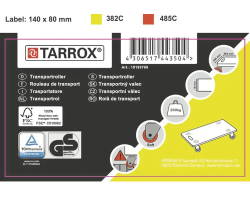 Tarrox logotyp, FSC-sigill, TUEV Rheinland-sigill, Gepruefte Sicherheit-sigill, streckkod, produktinformation och måttuppgifter för transportrullen