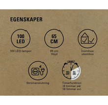 Egenskaper: 100 lysdioder, 65 centimeters höjd, för inom- och utomhusbruk, strömanslutning, timerfunktion (6 timmar på, 18 timmar av).