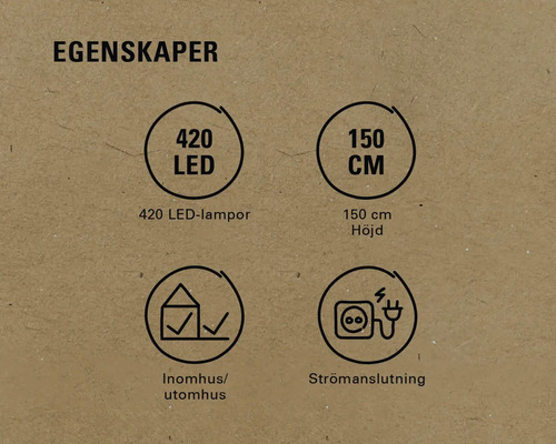 Produktfunktioner: 420 lysdioder, 150 cm höjd, lämplig för inomhus- och utomhusbruk, strömanslutning