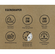 Egenskaper: Inomhus/utomhus, 210 centimeter höjd, 640 LED-lampor, strömanslutning, timerfunktion (8 timmar på/16 timmar av), 8 belysningsfunktioner