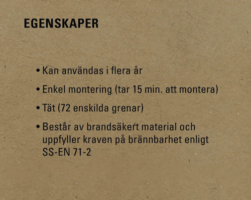 Egenskaper: Kan användas i flera år, enkel montering på 15 minuter, tät med 72 separata grenar, tillverkad av brandsäkert material enligt SS-EN 71-2