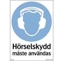 Hörselskydd måste användas skylt