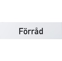 Skylt med texten Förråd