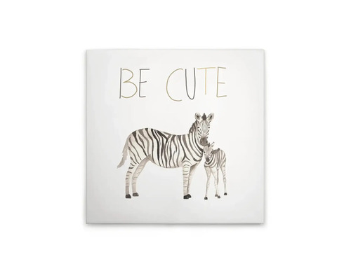 Dekorativ väggbild med zebra och unge, ovanför texten Var söt