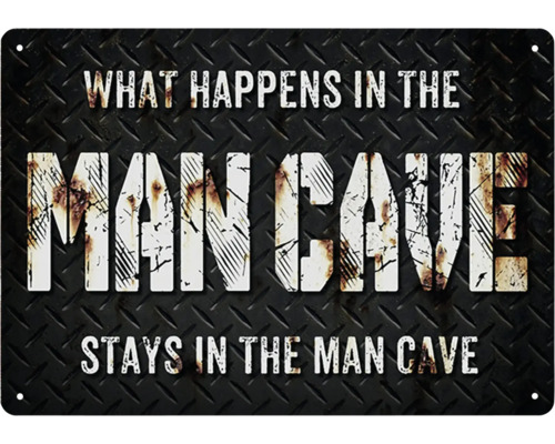 Plåtskylt mancave 14x20 Dekorativ metallskylt med texten: Det som händer i man cave stannar i man cave.