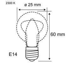 Teknisk ritning av en E14 glödlampa med måtten 25 millimeter i diameter och 60 millimeter i höjd, 2300 Kelvin