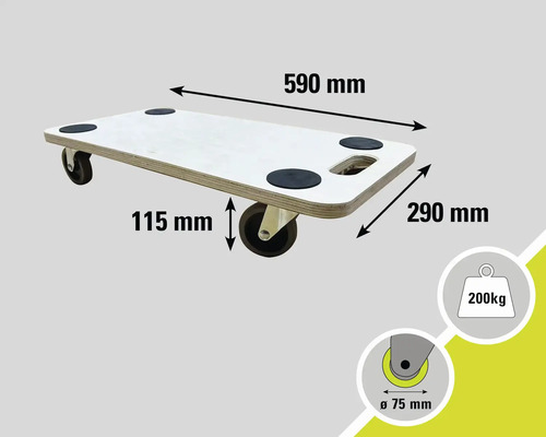 Möbelrulle med måtten 590 mm x 290 mm, 115 mm höjd och en maximal lastkapacitet på 200 kg.